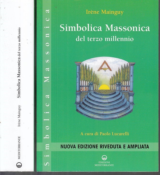 LS- SIMBOLICA MASSONICA - IRENE MAINGUY - MEDITERRANEE -- 1a ED.- 2014- B- XFS47