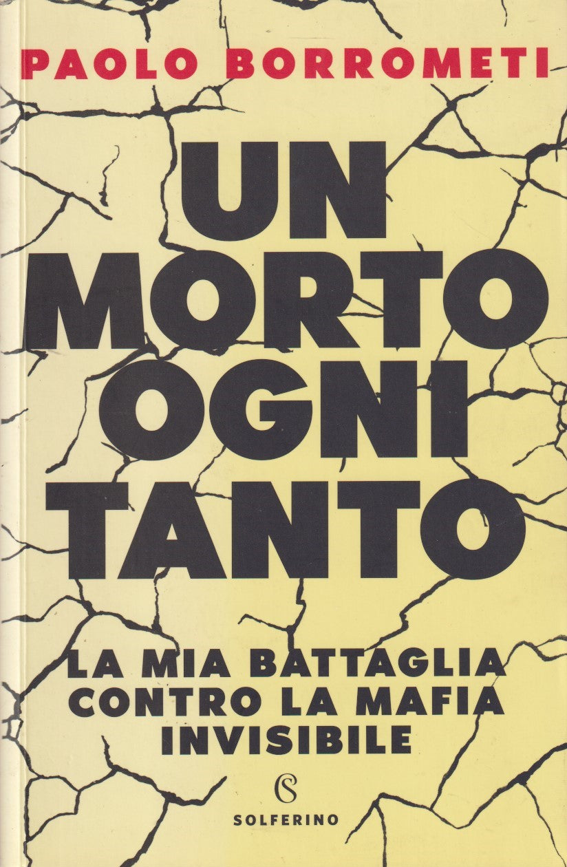 Un morto ogni tanto - Paolo Borrometi - Solferino Saggi - JXS200
