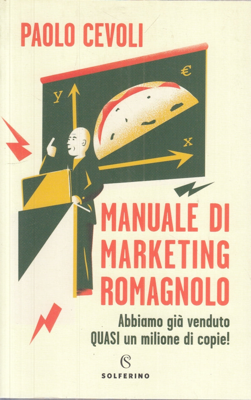 Manuale di marketing romagnolo - Paolo Cevoli - Solferino - ZFS189