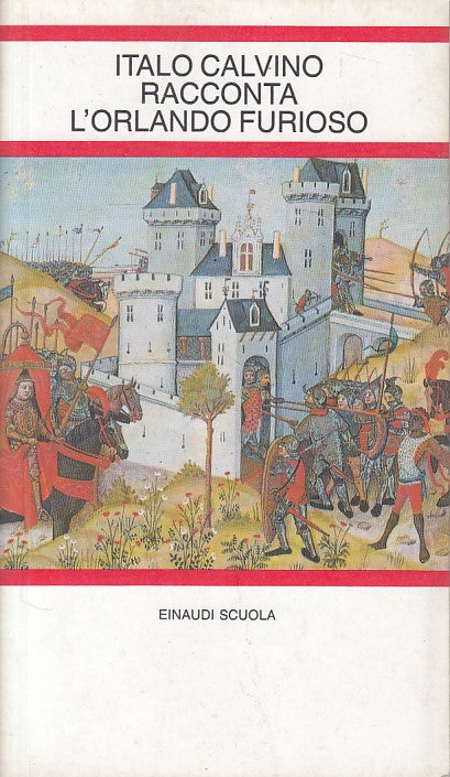 LN- L'ORLANDO FURIOSO - CALVINO - EINAUDI - SCUOLA -- 1995 - B - ZDS530