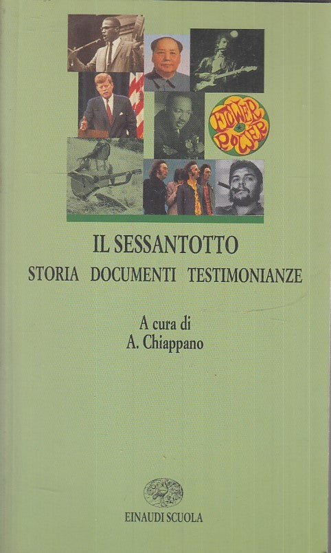 LS- IL SESSANTOTTO STORIA DOCUMENTI - CHIAPPANO - EINAUDI- SCUOLA-- 2005- B- XFS