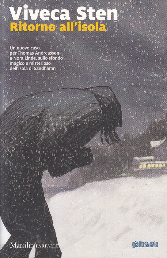 Ritorno all'isola - Viveca Sten - Marsilio Farfalle Giallosvezia - ZFS99