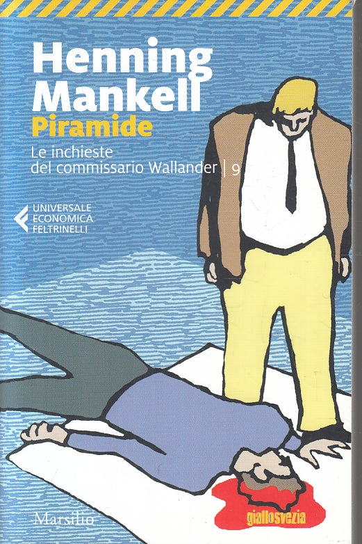 LN- PIRAMIDE WALLANDER 9 - HENNING MANKELL - FELTRINELLI - UE -- 2019- B- XFS5
