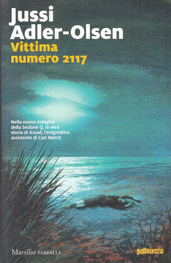 LG- VITTIMA NUMERO 2117 - ADLER OLSEN- MARSILIO- FARFALLE GIALLOSVEZIA- B- ZFS99