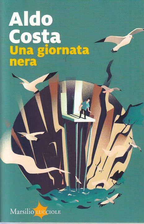 Una giornata nera - Aldo Costa - Marsilio Lucciole - 1a ed. - ZFS270