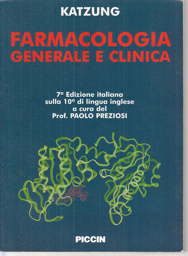 LQ - FARMACOLOGIA GENERALE E CLINICA - KATZUNG - PICCIN --- 2009 - B - ZFS372