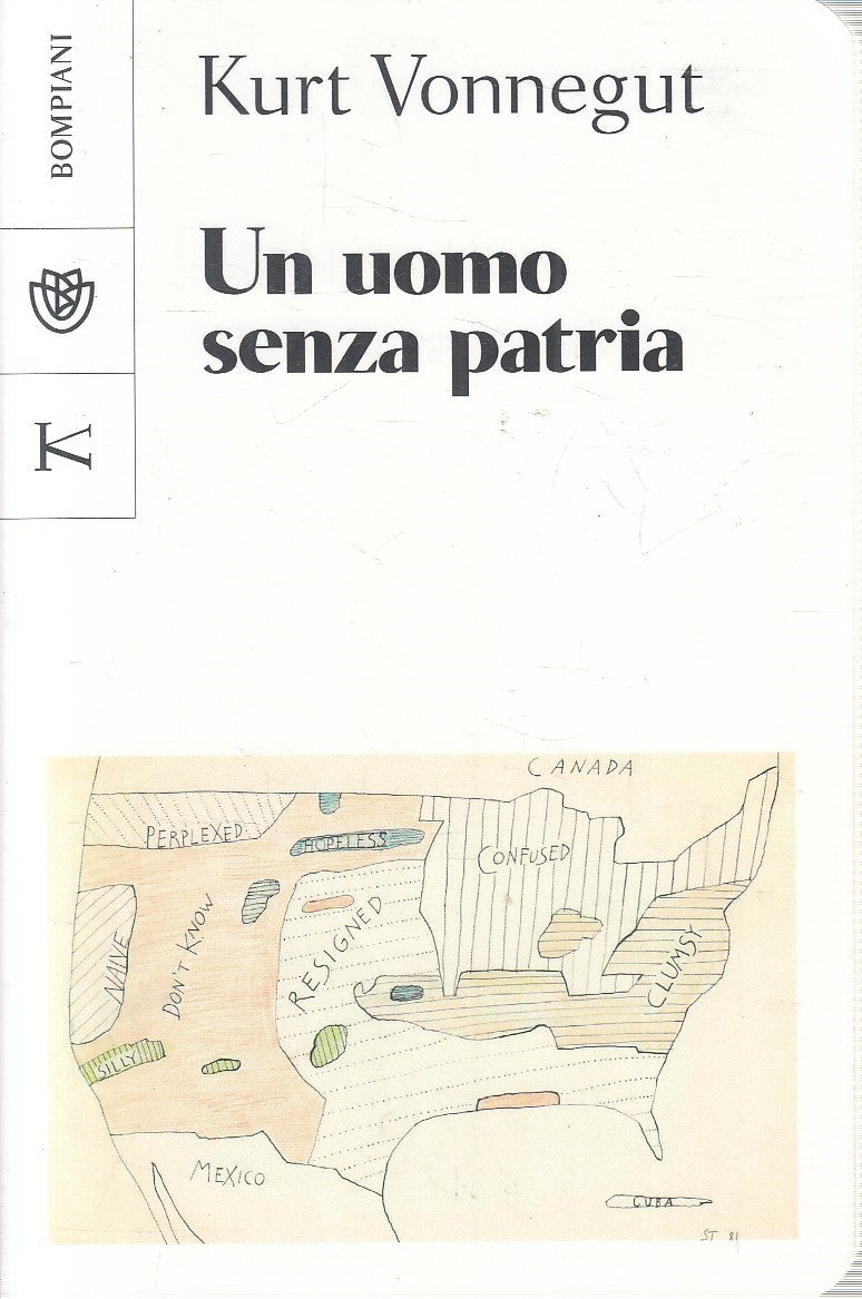 UN UOMO SENZA PATRIA - KURT VONNEGUT - BOMPIANI ---- B - ZFS1