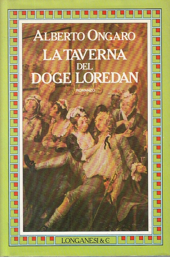 LN- LA TEVERNA DEL DOGE LOREDAN - ONGARO - LONGANESI --- 1987 - CS - ZFS207