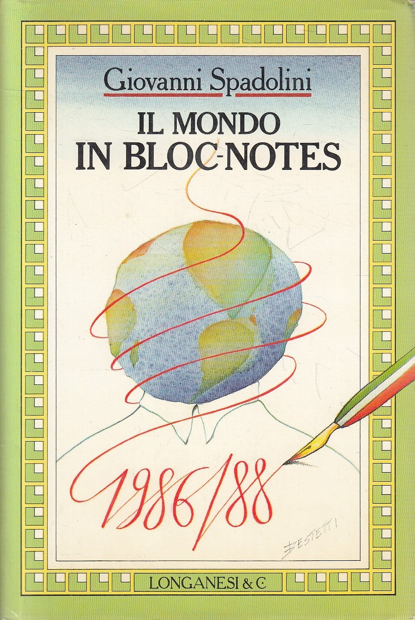 LN2- IL MONDO IN BLOC NOTES - GIOVANNI SPADOLINI - LONGANESI - CS - JXS269