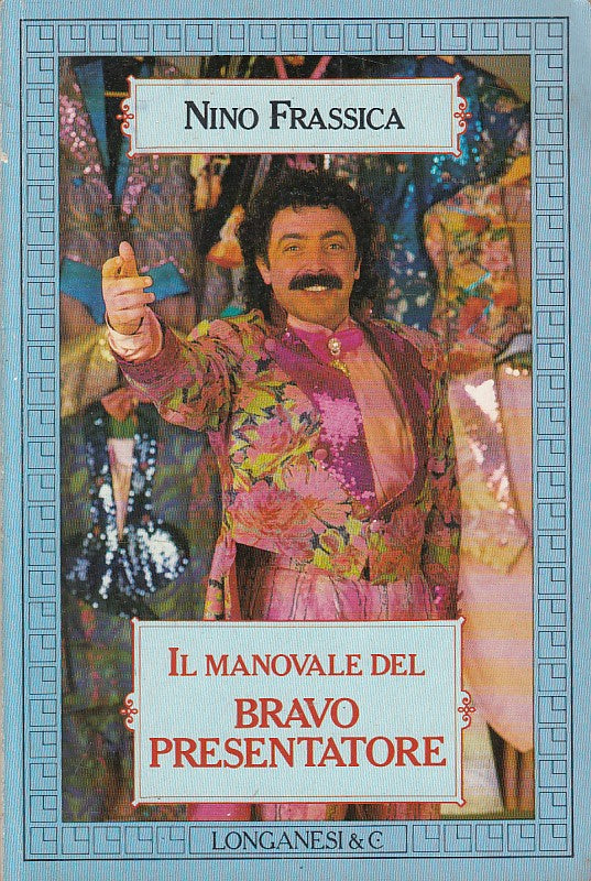 LS- IL MANOVALE DEL BRAVO PRESENTATORE- FRASSICA- LONGANESI--- 1988 - B - YFS500