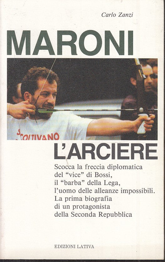 LS- MARONI L'ARCIERE - CARLO ZANZI - LATIVA --- 1994 - B - ZTS30