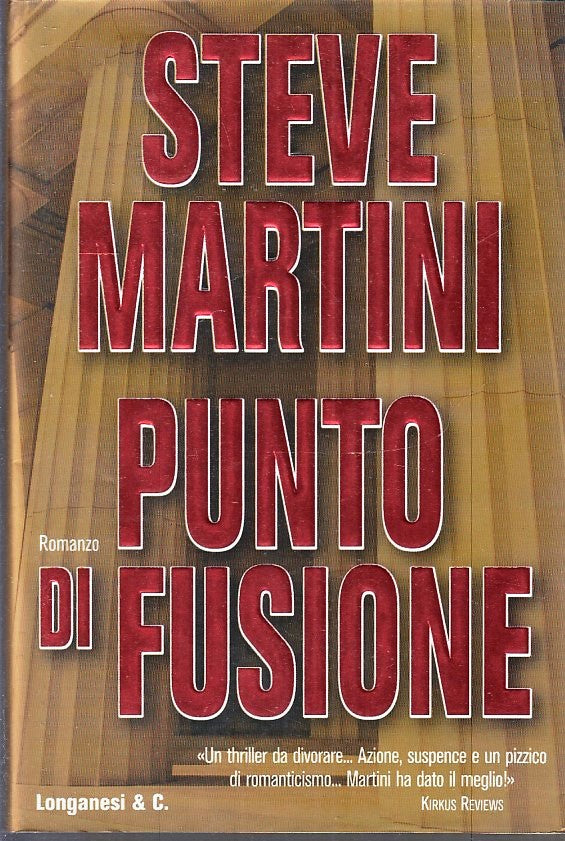 PUNTO DI FUSIONE - STEVE MARTINI - LONGANESI - LA GAJA SCIENZA - CS- JXS265