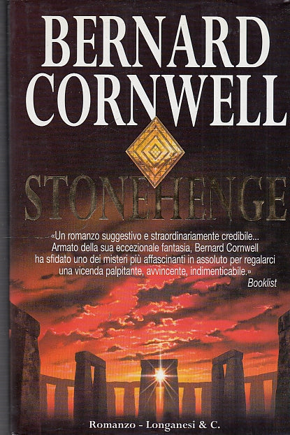 LN- STONEHENGE - BERNARD CORNWELL - LONGANESI --- 2000 - CS - ZDS170