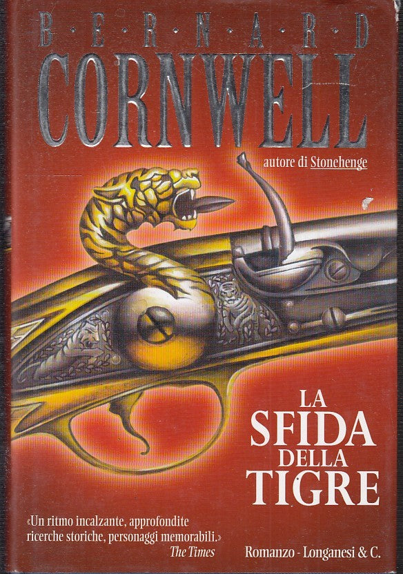 LN2- LA SFIDA DELLA TIGRE - BERNARD CORNWELL - LONGANESI --- 2001 - CS - JXS21
