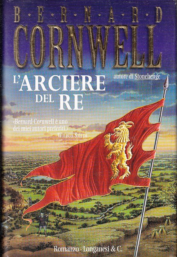 LN2- L'ARCIERE DEL RE - BERNARD CORNWELL - LONGANESI - CS - JXS48