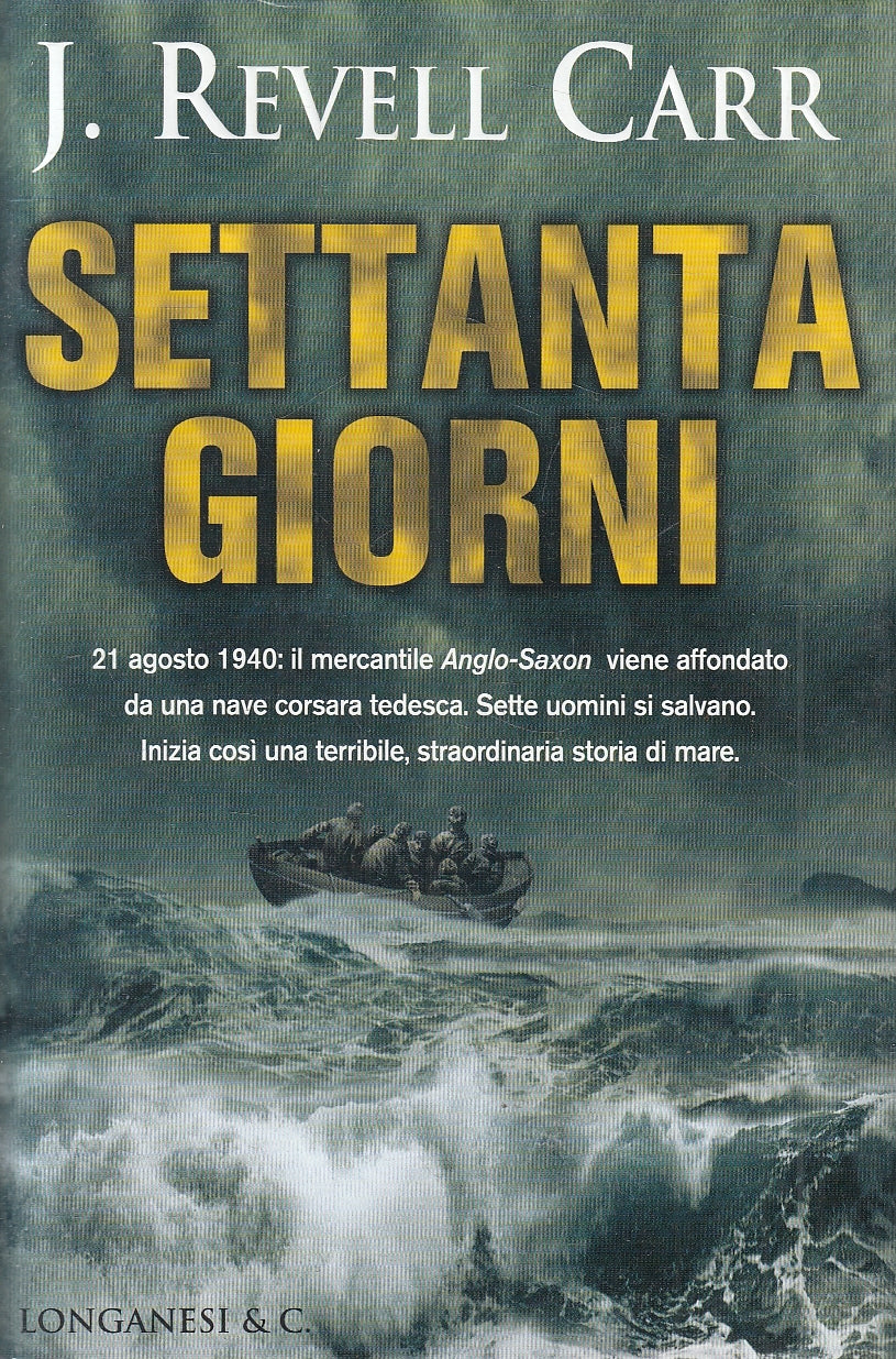 LN2- SETTANTA GIORNI - REVELL CARR - LONGANESI IL CAMMEO - CS - JXS75