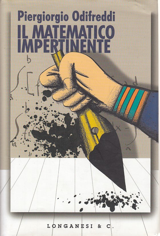 LN- IL MATEMATICO IMPERTINENTE- ODIFREDDI- LONGANESI - SPADE-- 2005 - CS - ZCS29