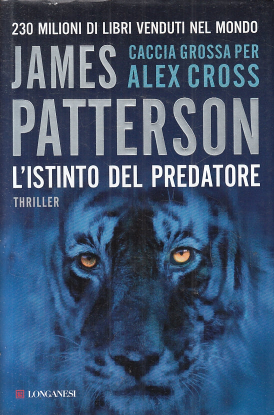 LN2- L'ISTINTO DEL PREDATORE - JAMES PATTERSON - LONGANESI - CS - JXS48
