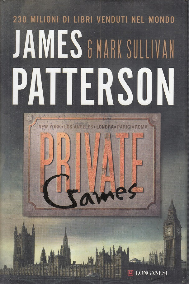 LN- PRIVATE GAMES - PATTERSON SULLIVAN - LONGANESI --- 2012 - CS - YFS182