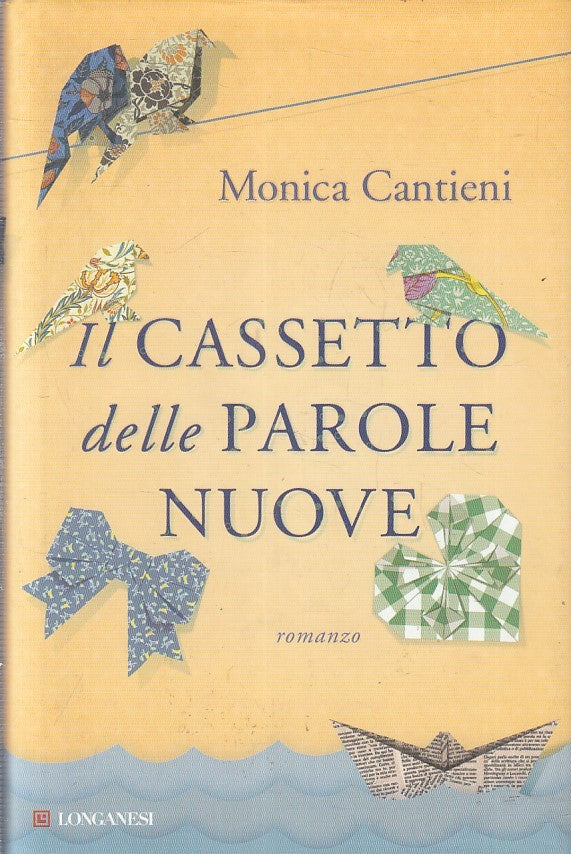 LN2- IL CASSETTO DELLE NUOVE PAROLE - MONICA CANTIENI - LONGANESI - CS - JXS220