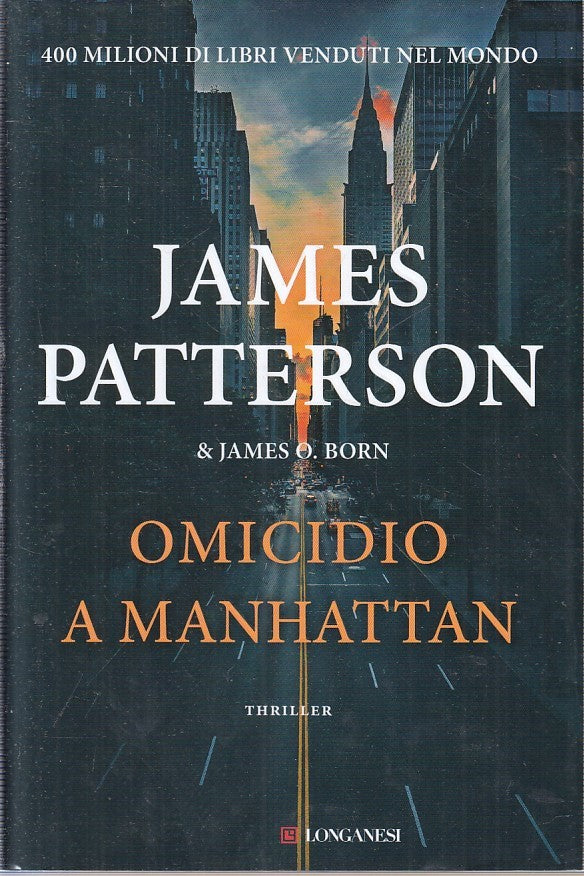 LG- OMICIDIO A MANHATTAN - JAMES PATTERSON - LONGANESI --- 2018 - CS - YFS402