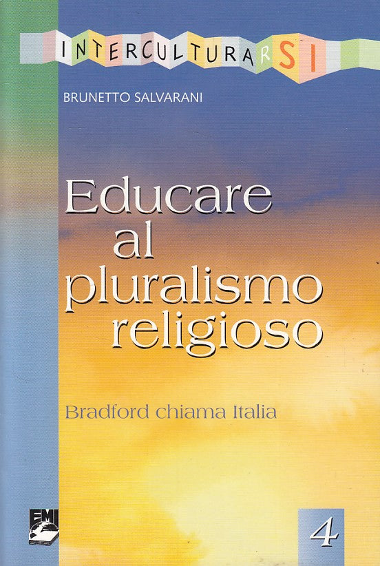 LS- EDUCARE AL PLURALISMO RELIGIOSO - SALVARANI - EMI --- 2006 - B - ZFS540