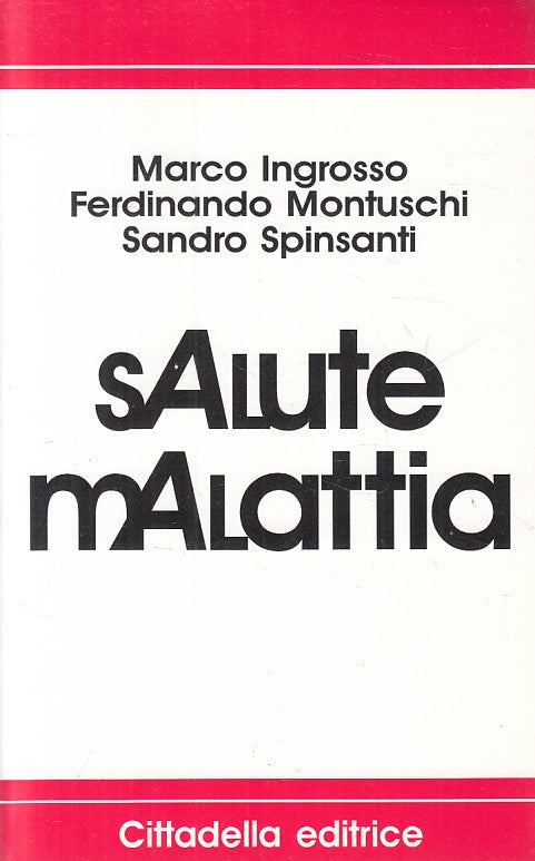 LS- SALUTE MALATTIA ETICA CULTURA BENESSERE -- CITTADELLA --- 1996 - B - ZFS486