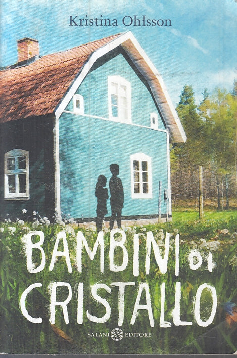 LN- BAMBINO DI CRISTALLO- KRISTINA OHLSSON- SALANI- POCKETTINI-- 2020- B- ZFS417