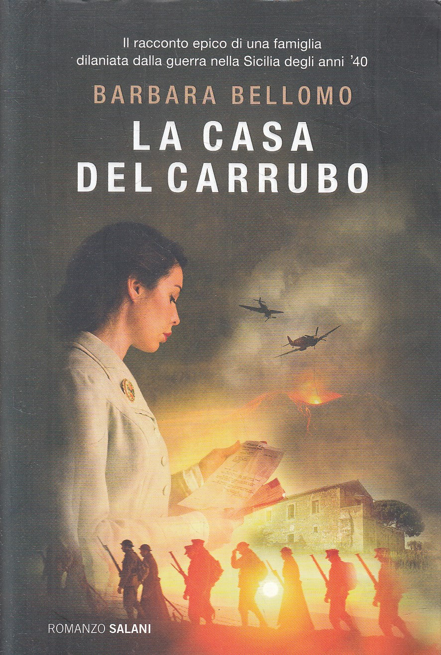 LA CASA DEL CARRUBO - BARBARA BELLOMO - SALANI - B - JXS295