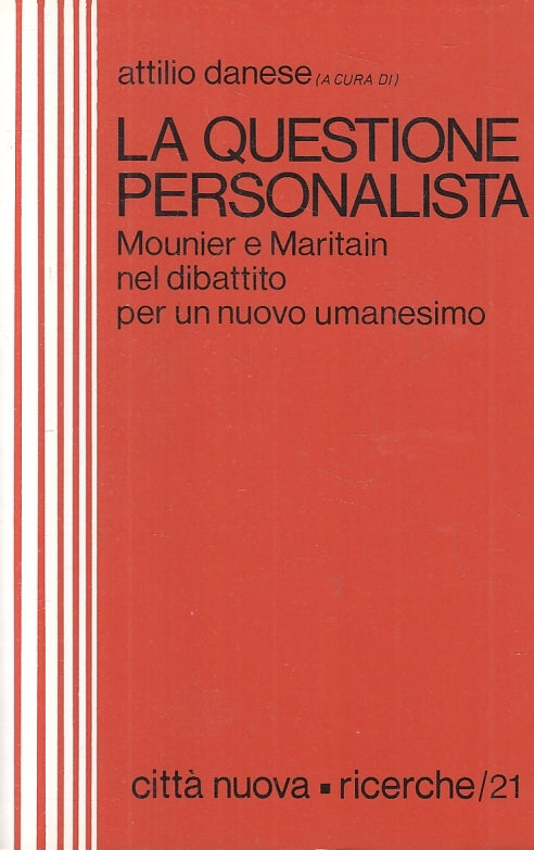 LS- LA QUESTIONE PERSONALISTA - ATTILIO DANESE - CITTA' NUOVA--- 1986- B- YFS161
