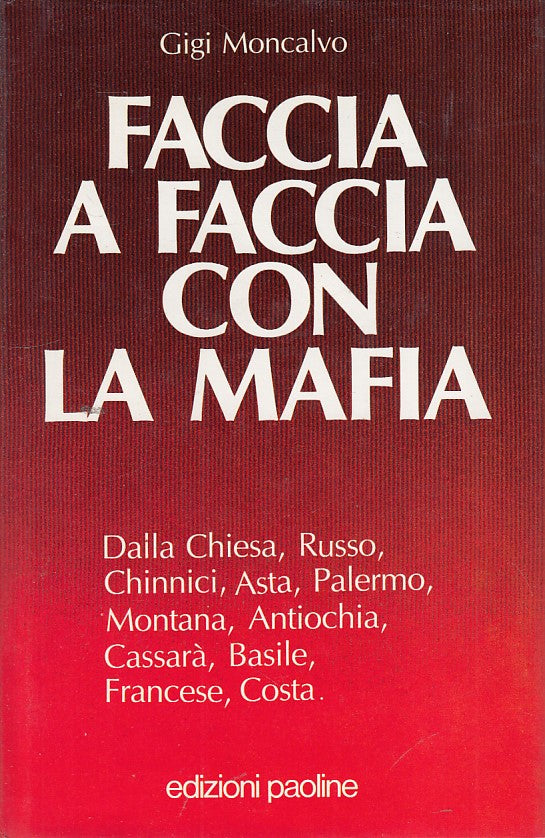 LZ- FACCIA A FACCIA CON LA MAFIA- MONCALVO- PAOLINE--- 1986- CS- YDS414