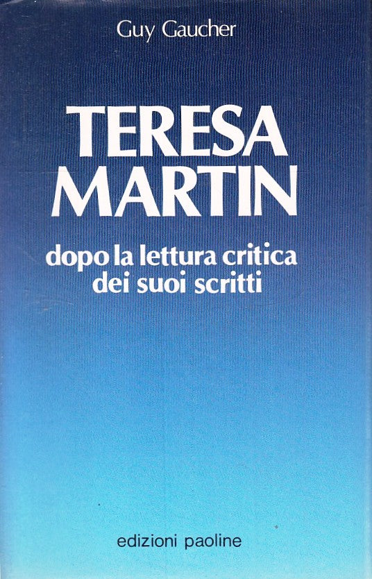 LS- TERESA MARTIN - GUY GAUCHER - EDIZIONI PAOLINE--- 1987- CS- ZFS180