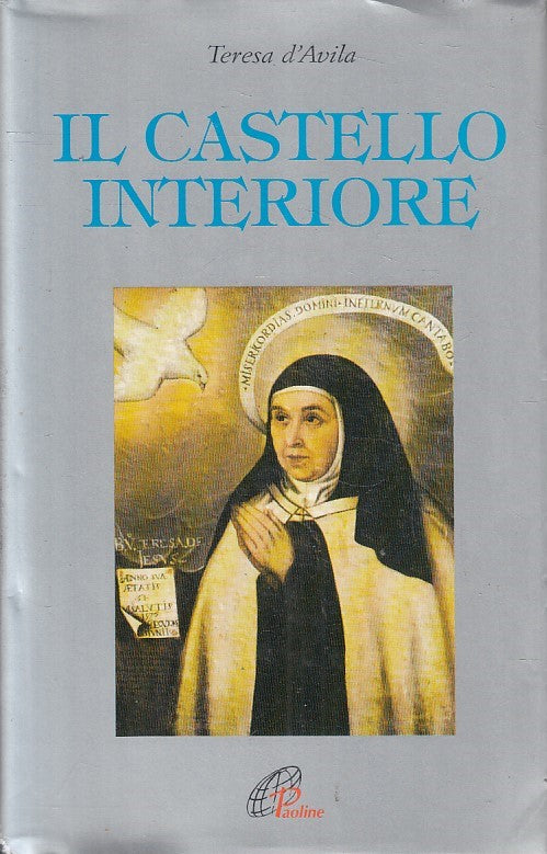 LD- IL CASTELLO INTERIORE - TERESA D'AVILA - PAOLINE --- 2000- CS- YFS391