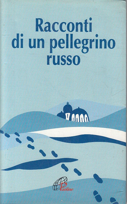 LN- RACCONTI DI UN PELLEGRINO RUSSO - PAOLINE - PAROLE --- 1997 - BS - YFS27