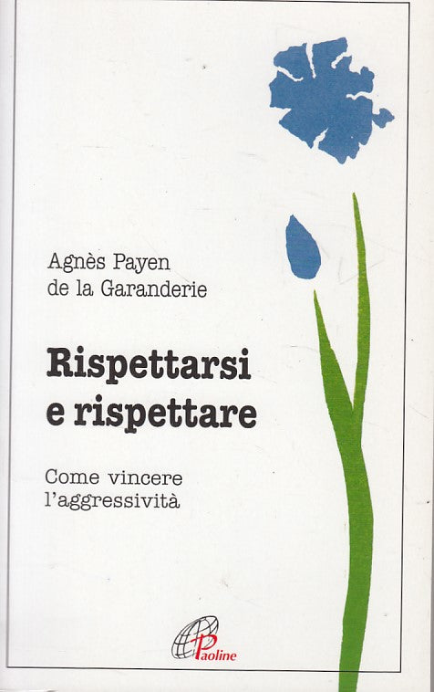 LS- RISPETTARSI E RISPETTARE - DE LA GARANDERIE - PAOLINE --- 2010 - B - YFS254