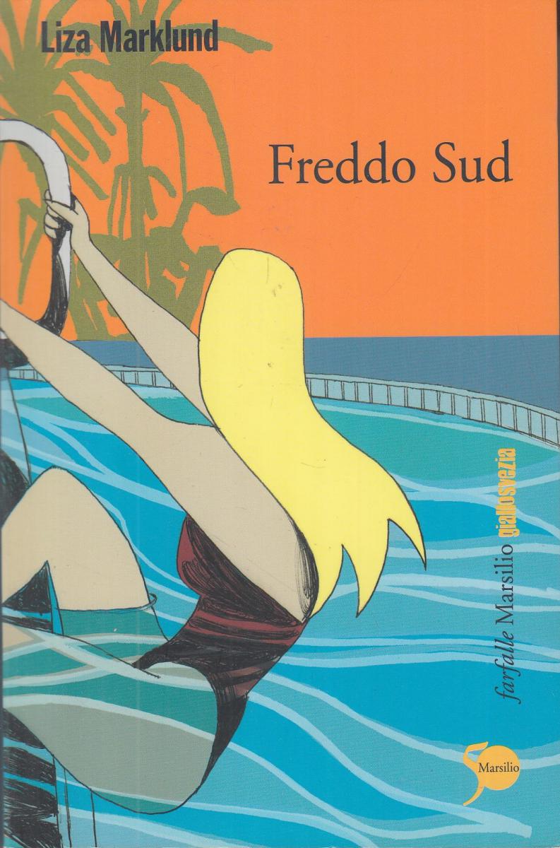 LN2- FREDDO SUD - LIZA MARKLUND - FARFALLE MARSILIO GIALLOSVEZIA - B - JXS111