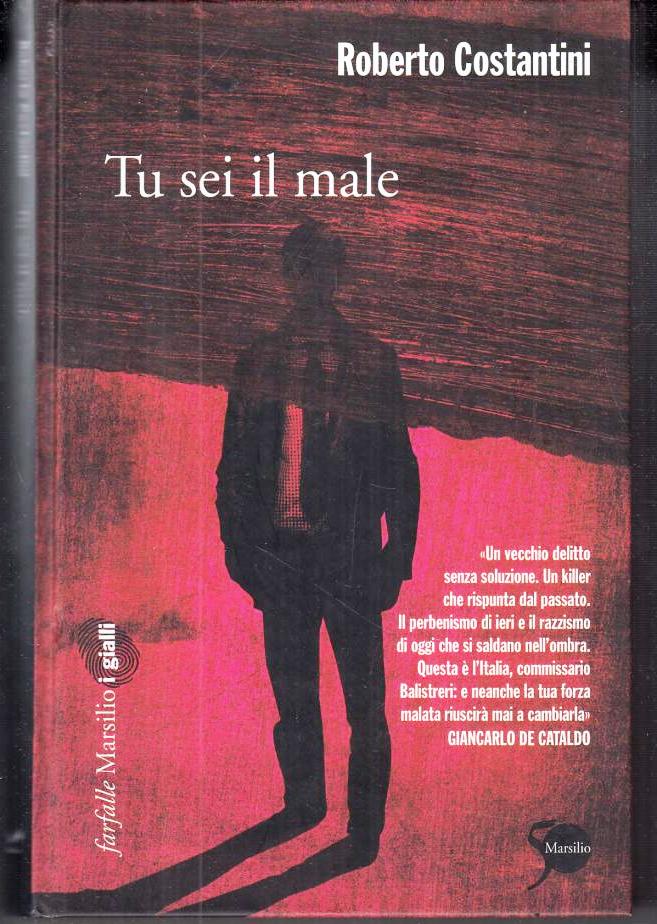 LN2- TU SEI IL MALE - ROBERTO COSTANTINI - FARFALLE MARSILIO I GIALLI- C- JXS100