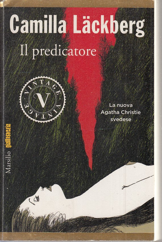 LN2- IL PREDICATORE - CAMILLA LACKBERG - MARSILIO GIALLOSVEZIA - B - JXS38