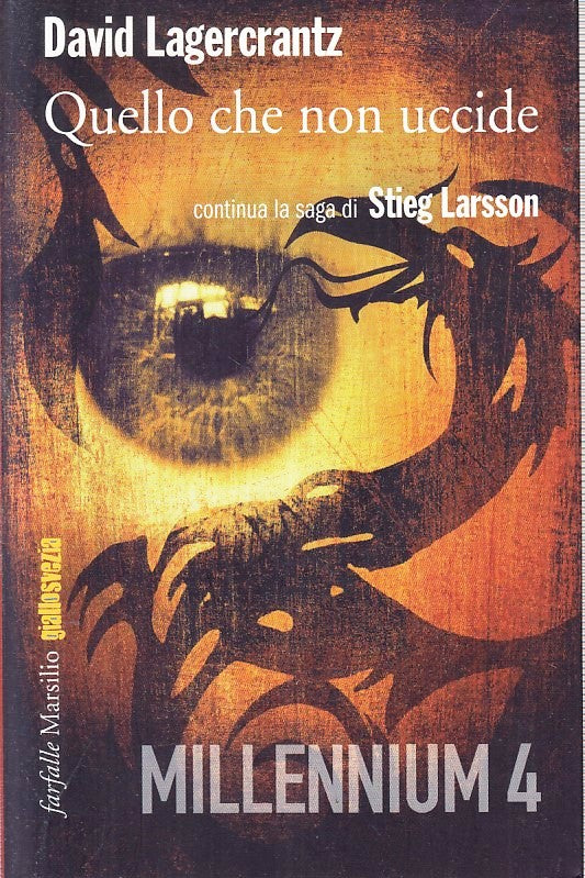 LN2- QUELLO CHE NON UCCIDE MILLENNIUM 4 - DAVID LAGERCRANTZ- MARSILIO- B- JXS222