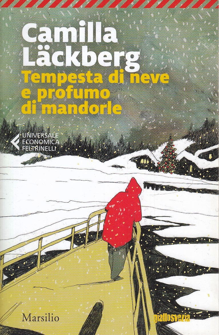 LG- TEMPESTA DI NEVE E PROFUMO DI MANDORLE - LACKBERG- FELTRINELLI- UE--- B- XFS