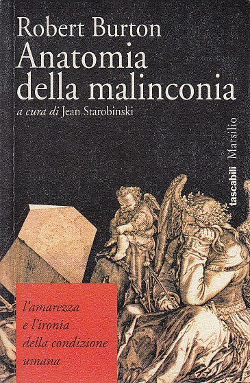 LZ- ANATOMIA DELLA MALINCONIA - ROBERT BURTON - MARSILIO --- 1994 - B - XDS6