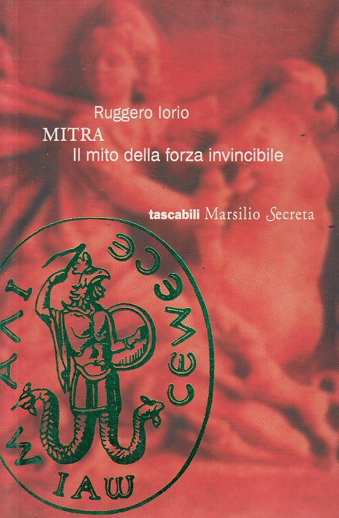 LN- MITRA MITO FORZA INVINCIBILE - IORIO - MARSILIO - SECRETA -- 2002 - B - YFS2