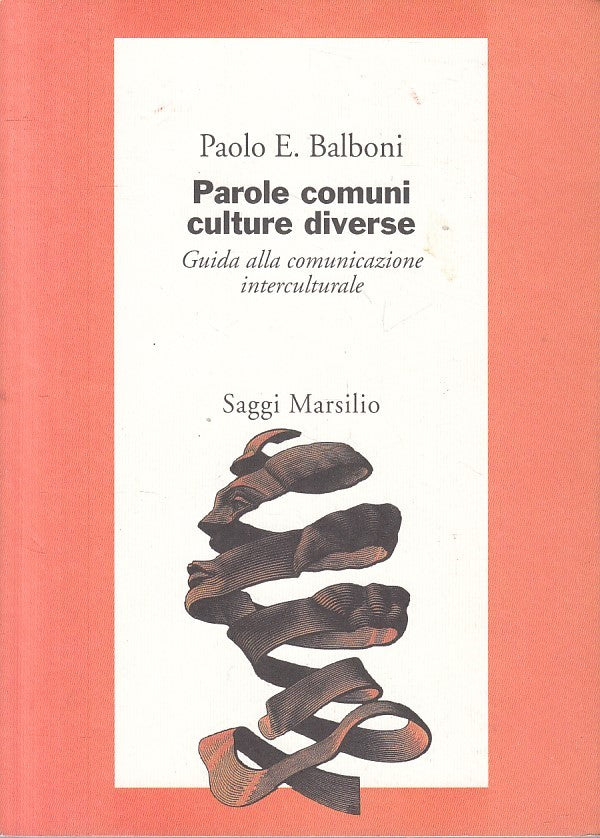 LS- PAROLE COMUNI CULTURE DIVERSE - BALBONI - MARSILIO --- 1999 - B - YFS38