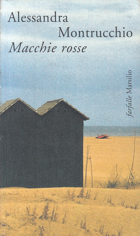 LN- MACCHIE ROSSE - MONTRUCCHIO - MARSILIO -- 1a ED. - 2001 - B - YFS167