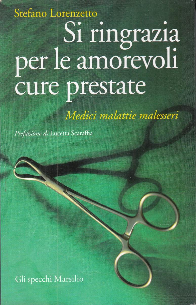 LN2- SI RINGRAZIA PER LE AMOREVOLI CURE PRESTATE- LORENZETTO- MARSILIO- B-JXS110