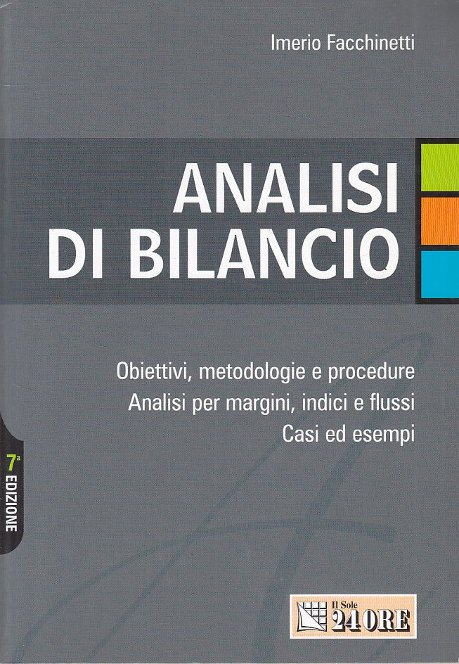 LZ- ANALISI DI BILANCIO - FACCHINETTI - SOLE 24 ORE --- 2008 - B - ZFS79