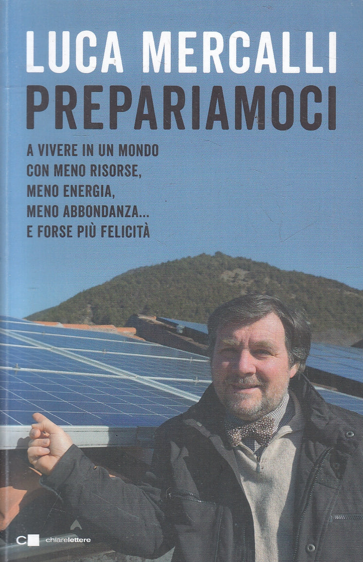LZ- PREPARIAMOCI - LUCA MERCALLI - CHIARELETTERE --- 2018 - B - YFS94