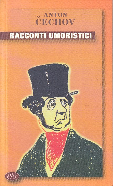 Racconti umoristici - Anton Cechov - E/o Tascabili 14 - XFS