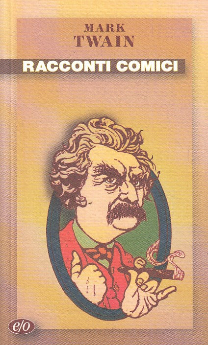 Racconti comici - Mark Twain - E/o Tascabili 15 - XFS
