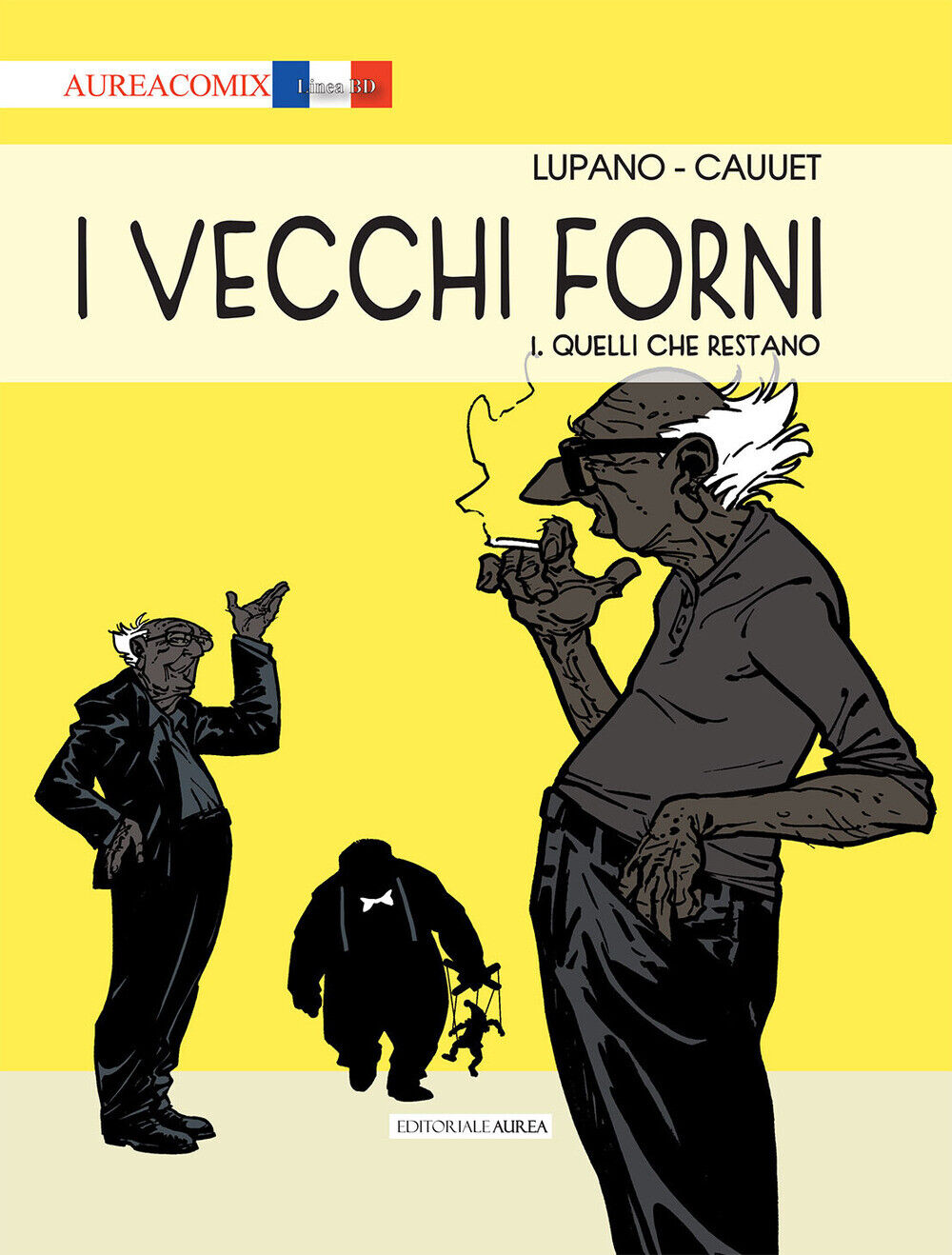 FV- I VECCHI FORNI 1. QUELLI CHE RESTANO CARTONATO- LUPANO CAUUET- AUREA-- C-P23